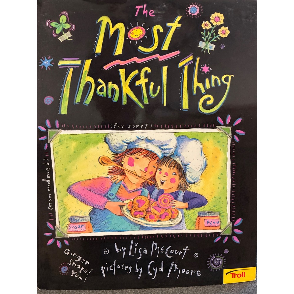 The Most Thankful Thing Kids Book Hardcover Lisa McCourt 1st Edition Vintage